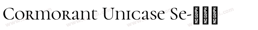 Cormorant Unicase Se字体转换